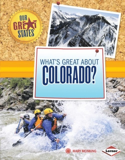 Mary Meinking - What's Great about Colorado?, E-bok
