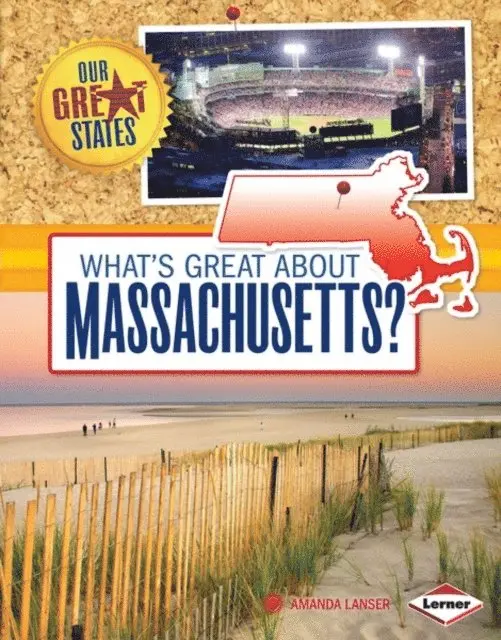 Amanda Lanser - What's Great about Massachusetts?, E-bok. Tillgänglighet: Lägg i varukorg