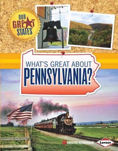 Kristin Marciniak - What's Great about Pennsylvania?, E-bok