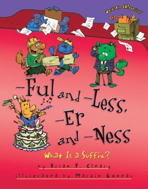 Brian P. Cleary - -Ful and -Less, -Er and -Ness, E-bok. Tillgänglighet: Lägg i varukorg