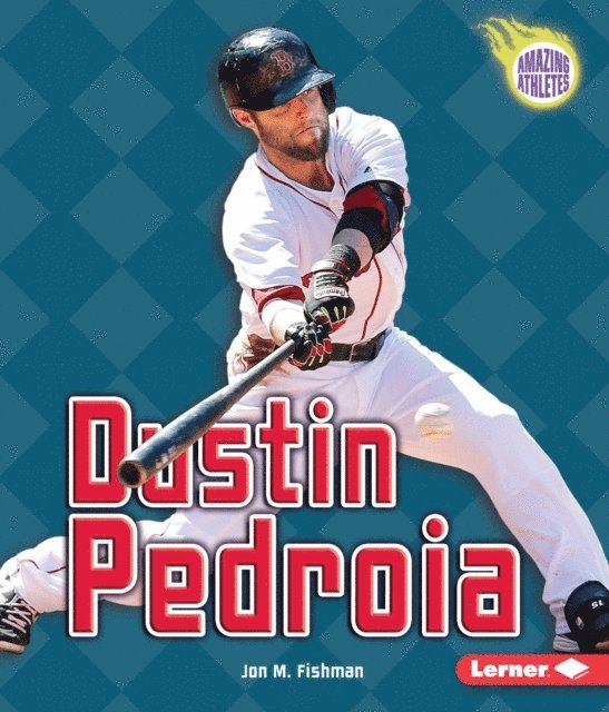 Jon M. Fishman - Dustin Pedroia, E-bok. Tillgänglighet: Lägg i varukorg