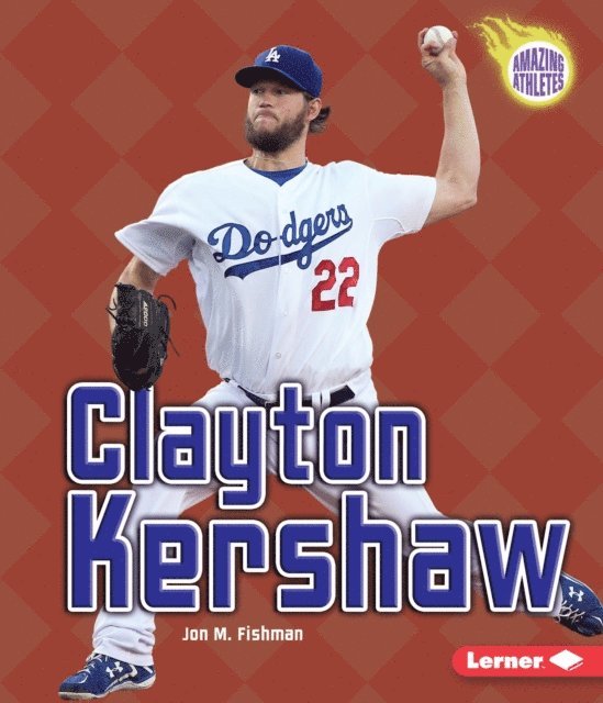 Jon M. Fishman - Clayton Kershaw, E-bok. Tillgänglighet: Lägg i varukorg