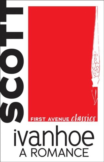Sir Walter Scott - Ivanhoe, E-bok
