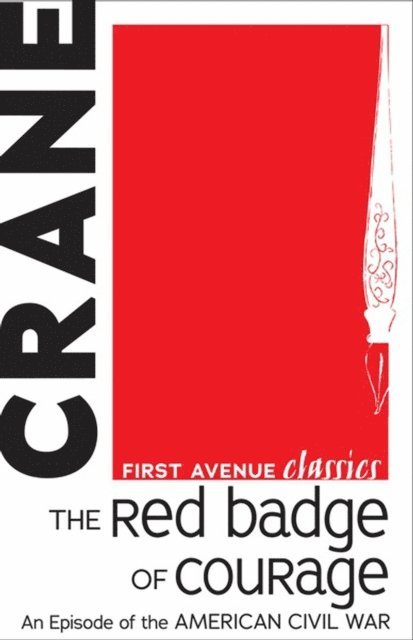 Stephen Crane - Red Badge of Courage, E-bok