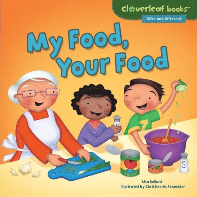 Lisa Bullard - My Food, Your Food, E-bok