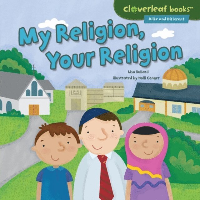 Lisa Bullard - My Religion, Your Religion, E-bok