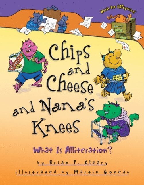Brian P. Cleary - Chips and Cheese and Nana's Knees, E-bok. Tillgänglighet: Lägg i varukorg