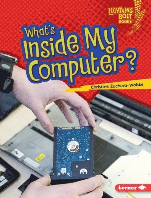 Christine Zuchora-Walske - What's Inside My Computer?, E-bok. Tillgänglighet: Lägg i varukorg