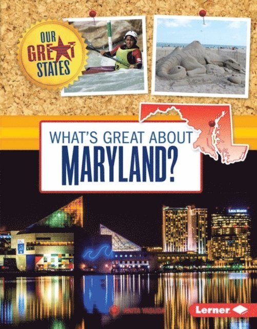 Anita Yasuda - What's Great about Maryland?, E-bok