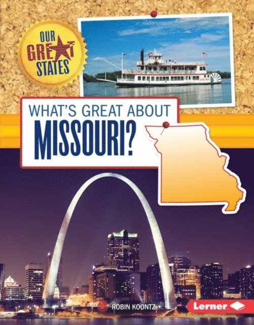 Robin Koontz - What's Great about Missouri?, E-bok