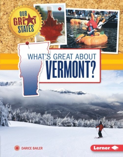 Darice Bailer - What's Great about Vermont?, E-bok. Tillgänglighet: Lägg i varukorg