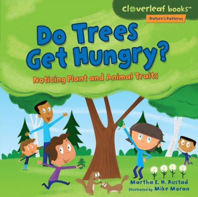 Martha E. H. Rustad - Do Trees Get Hungry?, E-bok