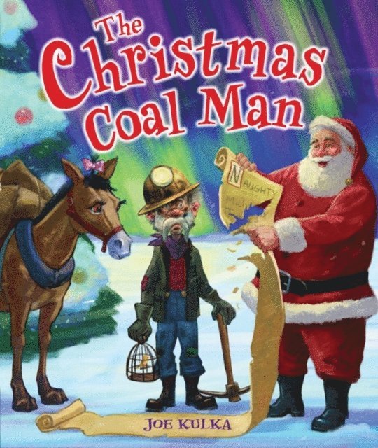 Joe Kulka - Christmas Coal Man, E-bok