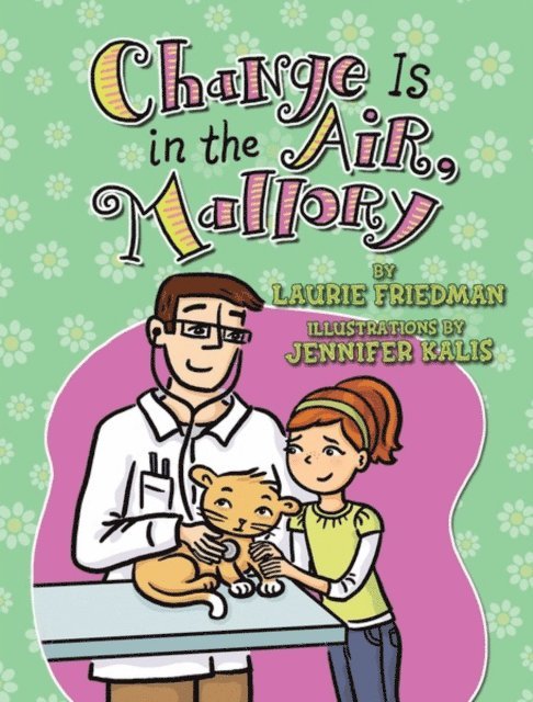 Laurie Friedman - Change Is in the Air, Mallory, E-bok