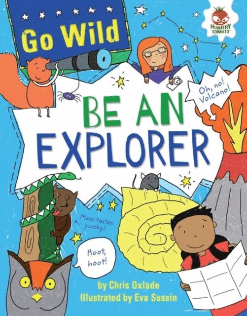 Chris Oxlade - Be an Explorer, E-bok