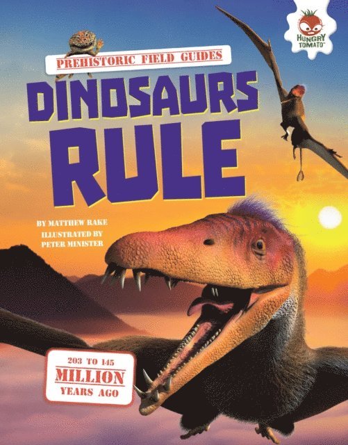 Matthew Rake - Dinosaurs Rule, E-bok