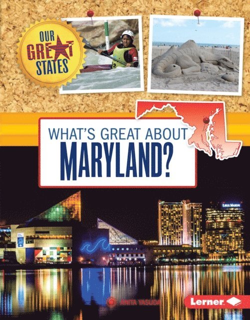 Anita Yasuda - What's Great about Maryland?, E-bok