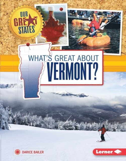 Darice Bailer - What's Great about Vermont?, E-bok. Tillgänglighet: Lägg i varukorg