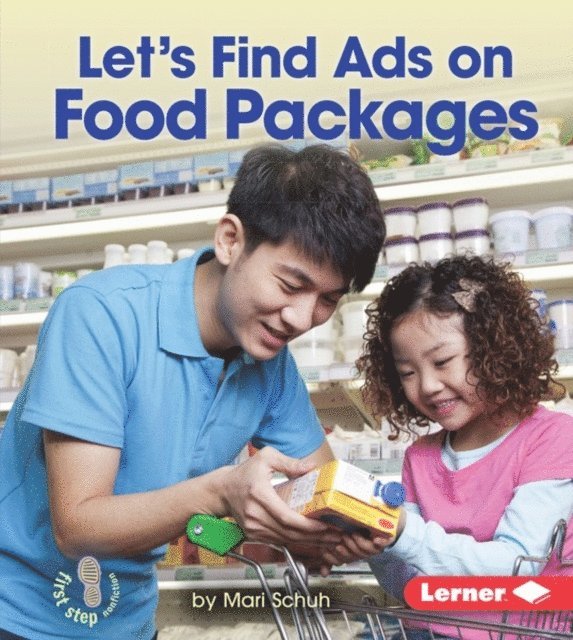 Mari Schuh - Let's Find Ads on Food Packages, E-bok