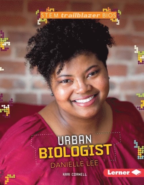 Kari Cornell - Urban Biologist Danielle Lee, E-bok