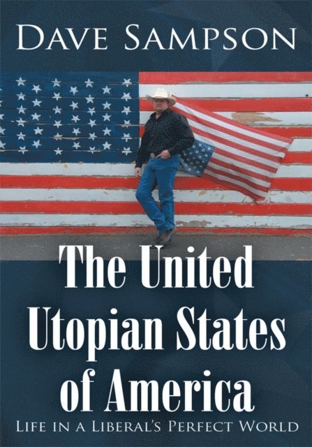 Dave Sampson - United Utopian States of America, E-bok. Tillgänglighet: Lägg i varukorg