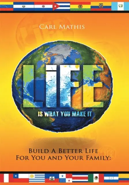 Carl Mathis - Life Is What You Make It, E-bok. Tillgänglighet: Lägg i varukorg