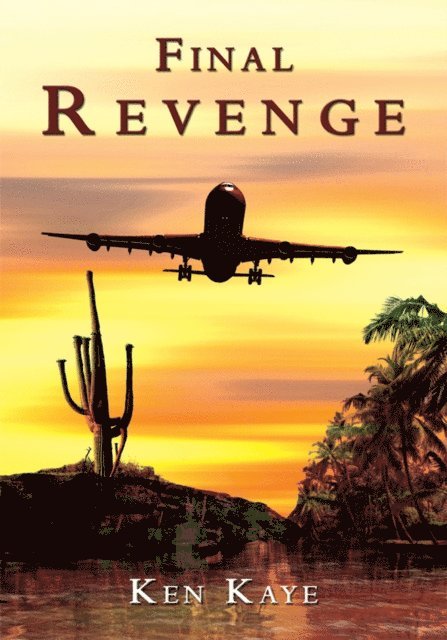 Ken Kaye - Final Revenge, E-bok