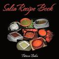Salsa Recipe Book