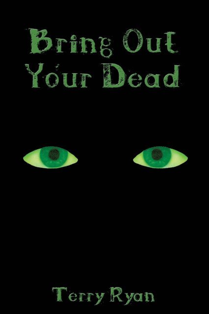 Terry Ryan - Bring out Your Dead, E-bok