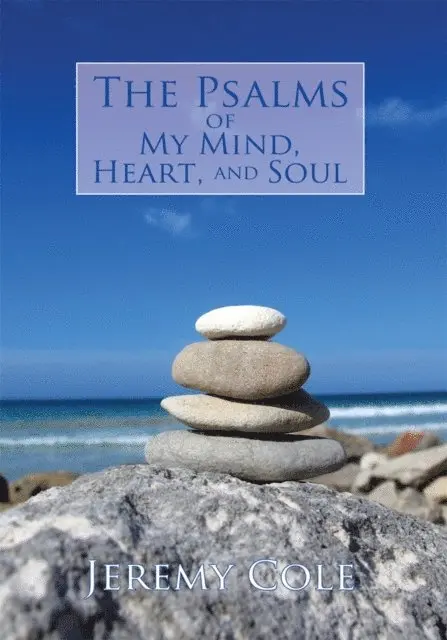 Jeremy Cole - Psalms of My Mind, Heart, and Soul, E-bok. Tillgänglighet: Lägg i varukorg