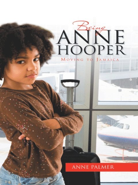 Anne Palmer - Being Anne Hooper, E-bok