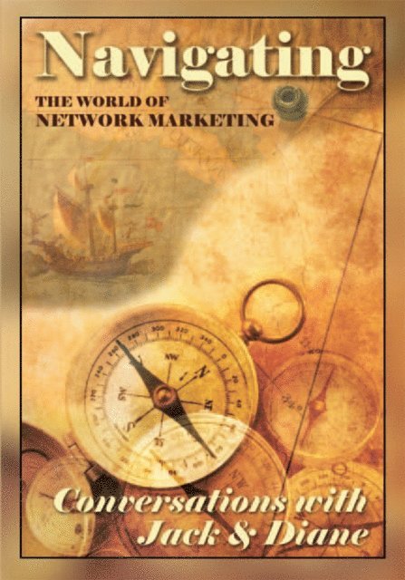 Jack Bastide, Diane Walker - Navigating the World of Network Marketing, E-bok