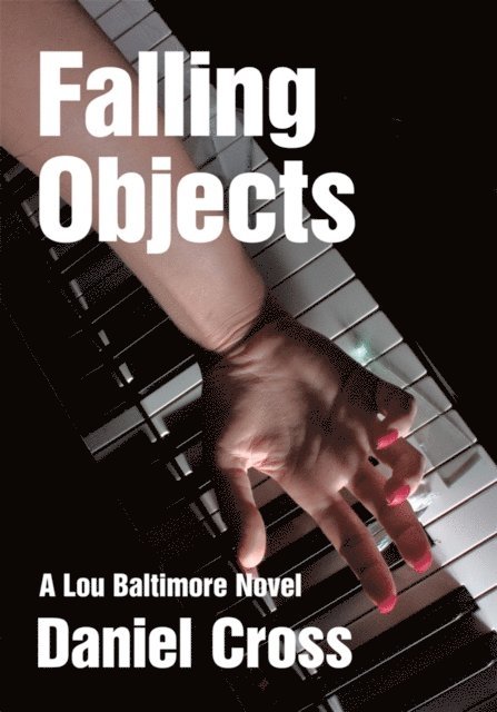 Daniel Cross - Falling Objects, E-bok. Tillgänglighet: Lägg i varukorg