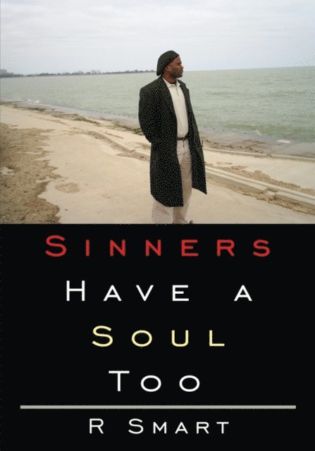 R Smart - Sinners Have a Soul Too, E-bok