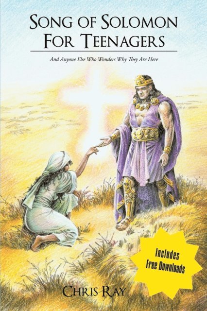 Chris Ray - Song of Solomon for Teenagers, E-bok