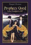 Raquel Moreno - Prophecy Quest, Inbunden