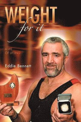 Eddie Bennett - Weight for it, Häftad. Tillgänglighet: Lägg i varukorg