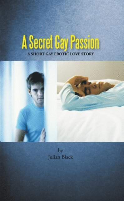 JULIAN BLACK - Secret Gay Passion, E-bok