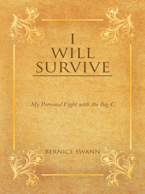 Bernice Swann - I Will Survive, E-bok
