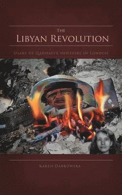 Karen Dabrowska - Libyan Revolution, Häftad. Tillgänglighet: Lägg i varukorg