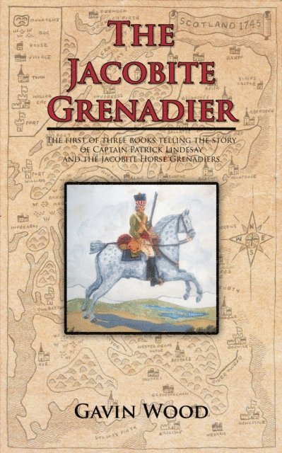 Gavin Wood - Jacobite Grenadier, E-bok