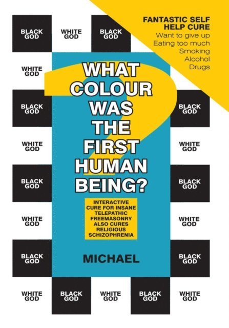 Michael - What Colour Was the First Human Being?, E-bok