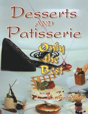 Desserts and Patisserie