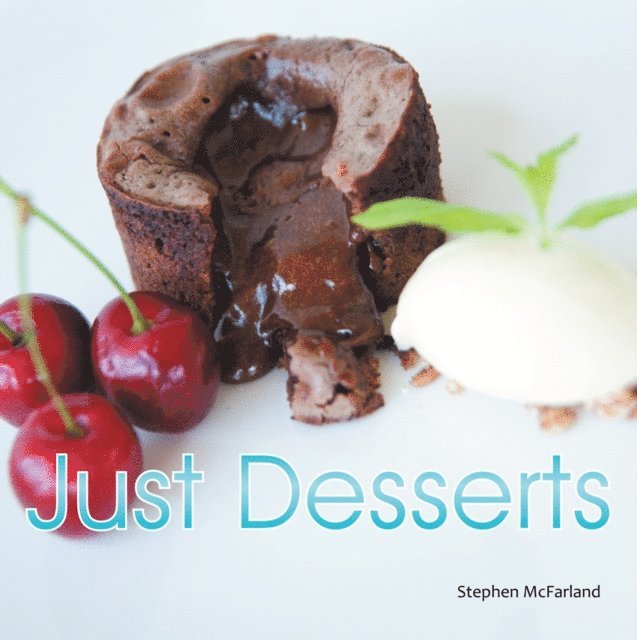 Stephen McFarland - Just Desserts, E-bok. Tillgänglighet: Lägg i varukorg
