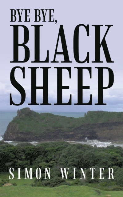 Simon Winter - Bye Bye, Black Sheep, E-bok