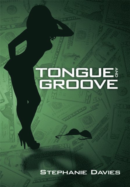 Stephanie Davies - Tongue and Groove, E-bok. Tillgänglighet: Lägg i varukorg