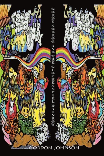 G K Johnson - Gordy Nodrog  & the Glockenspiel Rainbow, E-bok. Tillgänglighet: Lägg i varukorg