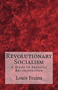 Louis C. Fraina - Revolutionary Socialism: A Study in Socialist Reconstruction, Häftad. Tillgänglighet: Lägg i varukorg