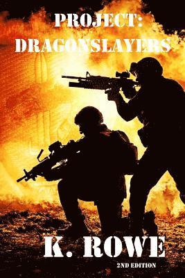 K. Rowe - Project: Dragonslayers (2nd Ed), Häftad. Tillgänglighet: Lägg i varukorg