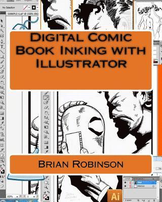Brian Robinson - Digital Comic Book Inking with Illustrator, Häftad. Tillgänglighet: Lägg i varukorg